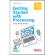 Getting Started with Processing