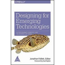 Designing for Emerging Technologies